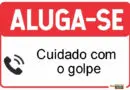 Golpe do ” Falso Aluguel” está sendo aplicado em Panambi