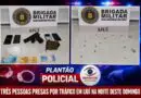 Três presos por tráfico em Ijuí