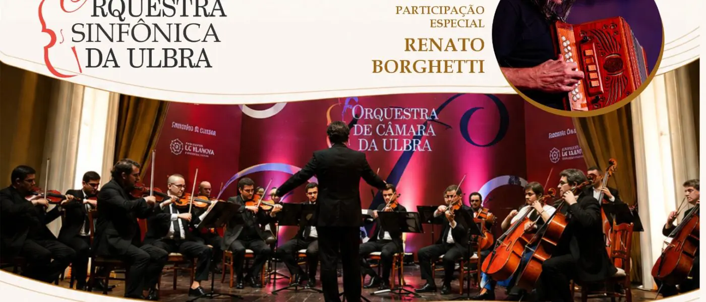 Panambi recebe o espetáculo “Conexões Sonoras” com a Orquestra Sinfônica da Ulbra e Renato Borghetti