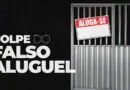 Alerta para o Golpe do Falso Aluguel em Panambi  e região