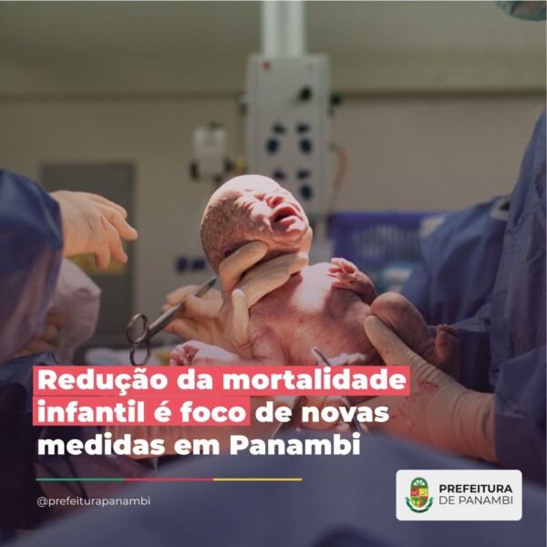 Redução da mortalidade infantil é foco de novas medidas em Panambi ...