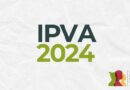 IPVA 2024 no RS: Hoje é o último  dia para quitar imposto
